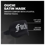 Ouch! Fuck Off - feliratos szatén BDSM szemmaszk (fekete)